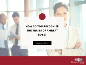 How Do You Recognize the Traits of a Great Boss