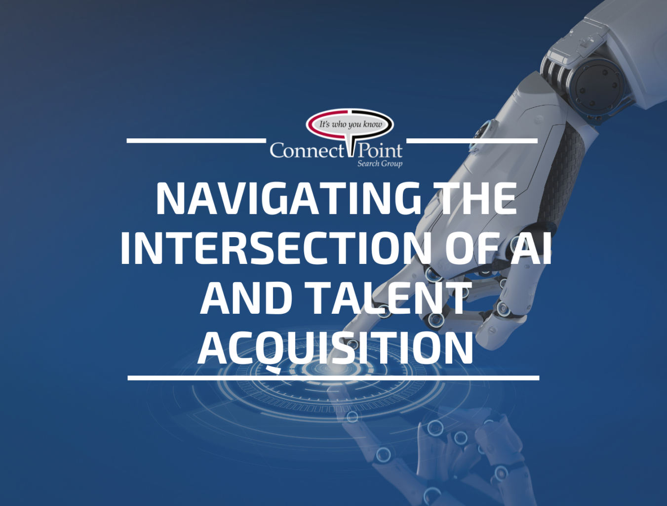 Navigating the Intersection of AI and Talent Acquisition